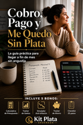Cobro, Pago y Me Quedo Sin Plata+ 5 bonos+ordena tus finanzas simple